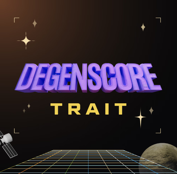 DegenScore Trait - the DegenScore