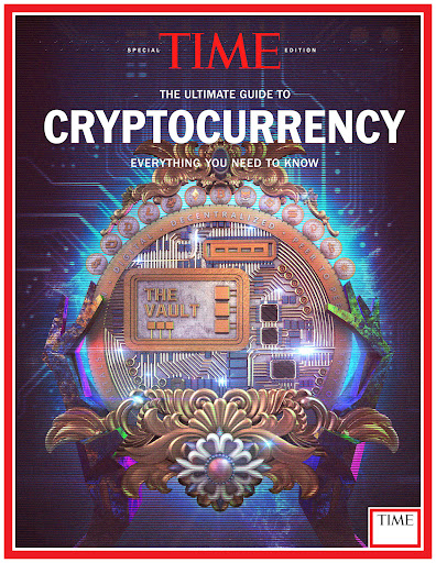 TIME: The Ultimate Guide to Cryptocurrency | September 6, 2022 - TIME Special Edition Cover cover