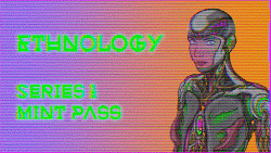 Ethnology Series 1 MintPass cover