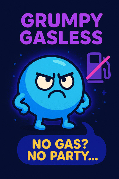 Grumpy Gasless