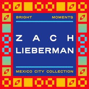MPMX | ZACH LIEBERMAN | Mint Pass Mexico City cover